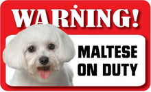 Load image into Gallery viewer, Maltese Pet Sign