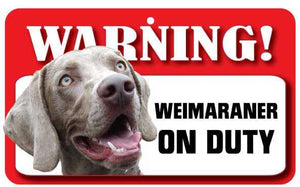 Weimaraner  Pet Sign