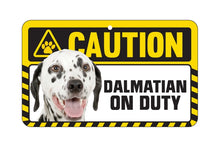Load image into Gallery viewer, Dalmatian Caution Sign