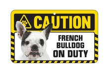 Load image into Gallery viewer, French Bulldog Caution Sign