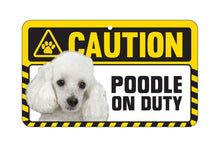 Load image into Gallery viewer, Poodle (White) Caution Sign