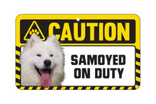 Load image into Gallery viewer, Samoyed Caution Sign