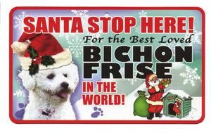 Bichon Frise Santa Stop Here Pet