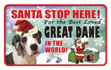 Load image into Gallery viewer, Great Dane Santa Stop Here Sign