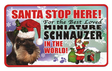 Load image into Gallery viewer, Miniature Schnauzer Stop Here Sign