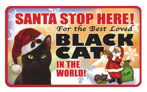 Cat (Black) Santa  Stop Here Sign