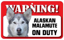 Load image into Gallery viewer, Alaskan Malamute Pet Sign