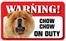 Load image into Gallery viewer, Chow Chow Pet Sign