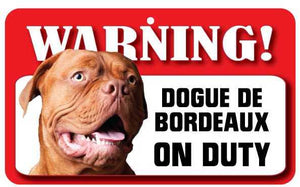 Dogue De Bordeaux Pet Sign