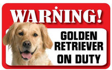 Load image into Gallery viewer, Golden Retriever Pet Sign