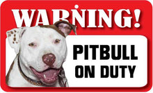 Load image into Gallery viewer, Pitbull Pet Sign