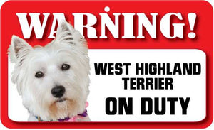 West Highland White Terrier  Pet Sign