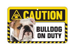 Bulldog Caution Sign