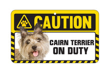 Load image into Gallery viewer, Cairn Terrier Caution Sign