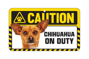 Chihuahua Tan Caution Sign