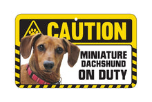 Load image into Gallery viewer, Dachsund Smooth Haired Caution Sign