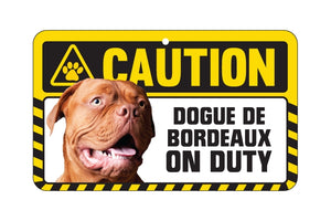 Dogue De Bordeaux Caution Sign