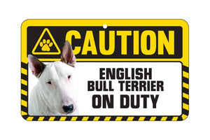 English Bull Terrier Caution Sign