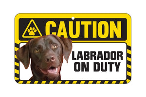 Labrador Brown Caution Sign