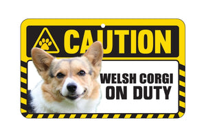 West Corgi Pembroke Caution Sign