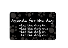 Load image into Gallery viewer, Agenda For A Day Sign