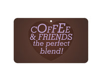 Load image into Gallery viewer, Coffee &amp; Friends Sign