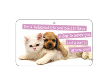 Load image into Gallery viewer, For A Balanced Life Dog Sign