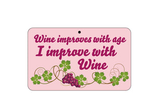 Wine Improves With Age  Signs