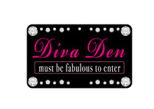 Load image into Gallery viewer, Diva Den Signs