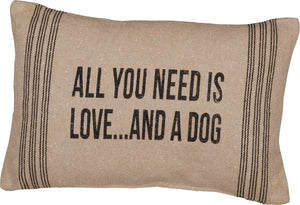 PKC290 - All You Need Is Love Dog Cushion 15''X10