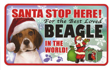 Load image into Gallery viewer, Beagle Santa Stop Here Pet Sign