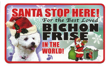 Load image into Gallery viewer, Bichon Frise Santa Stop Here Pet