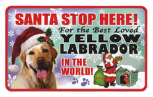 Load image into Gallery viewer, Labrador (Yellow) Santa Stop Here Sign
