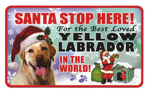 Labrador (Yellow) Santa Stop Here Sign