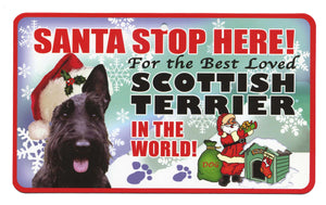 Scottish Terrier Santa  Stop Here Sign