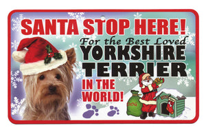 Yorkshire Terrier  Santa  Stop Here Sign