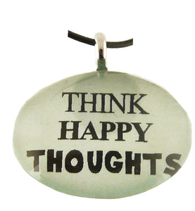 P&T Pendant Think Happy Thoughts Oval
