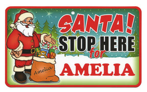 Santa Stop Here Amelia