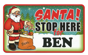 Santa Stop Here Ben