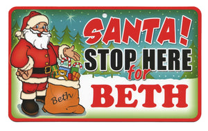 Santa Stop Here Beth