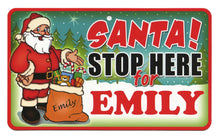 Load image into Gallery viewer, Santa Stop Here Emily