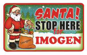 Santa Stop Here Imogen