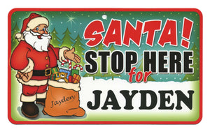 Santa Stop Here Jayden