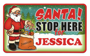 Santa Stop Here Jessica