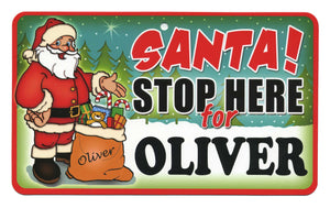 Santa Stop Here Oliver