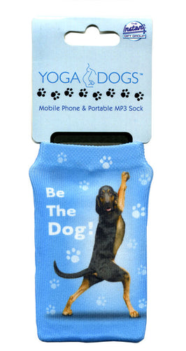 YP001 - Be The Dog  Yoga Pet Phone Sock