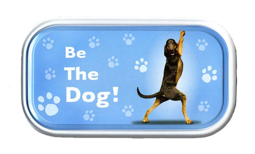 YP049 - Be The Dog Yoga Pet Tin Magnet